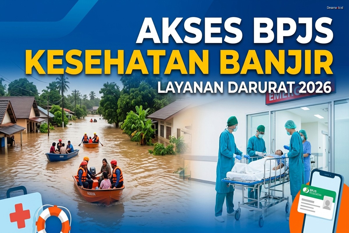 Akses BPJS Kesehatan Banjir - Layanan Darurat 2026