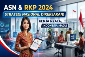 ASN dan Rencana Kerja Pemerintah (RKP)