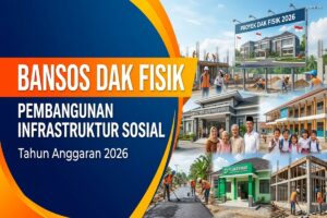 Bansos DAK Fisik - Pembangunan Infrastruktur Sosial 2026