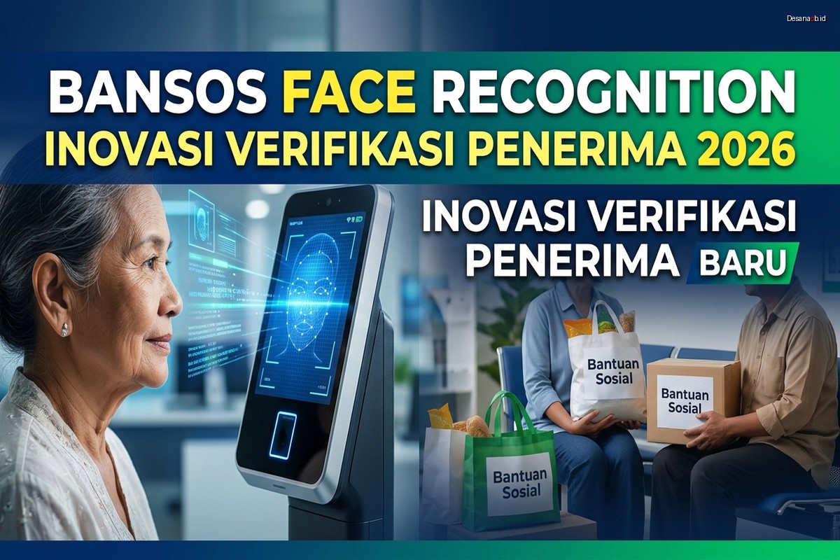 Bansos Face Recognition: Inovasi Verifikasi Penerima 2026