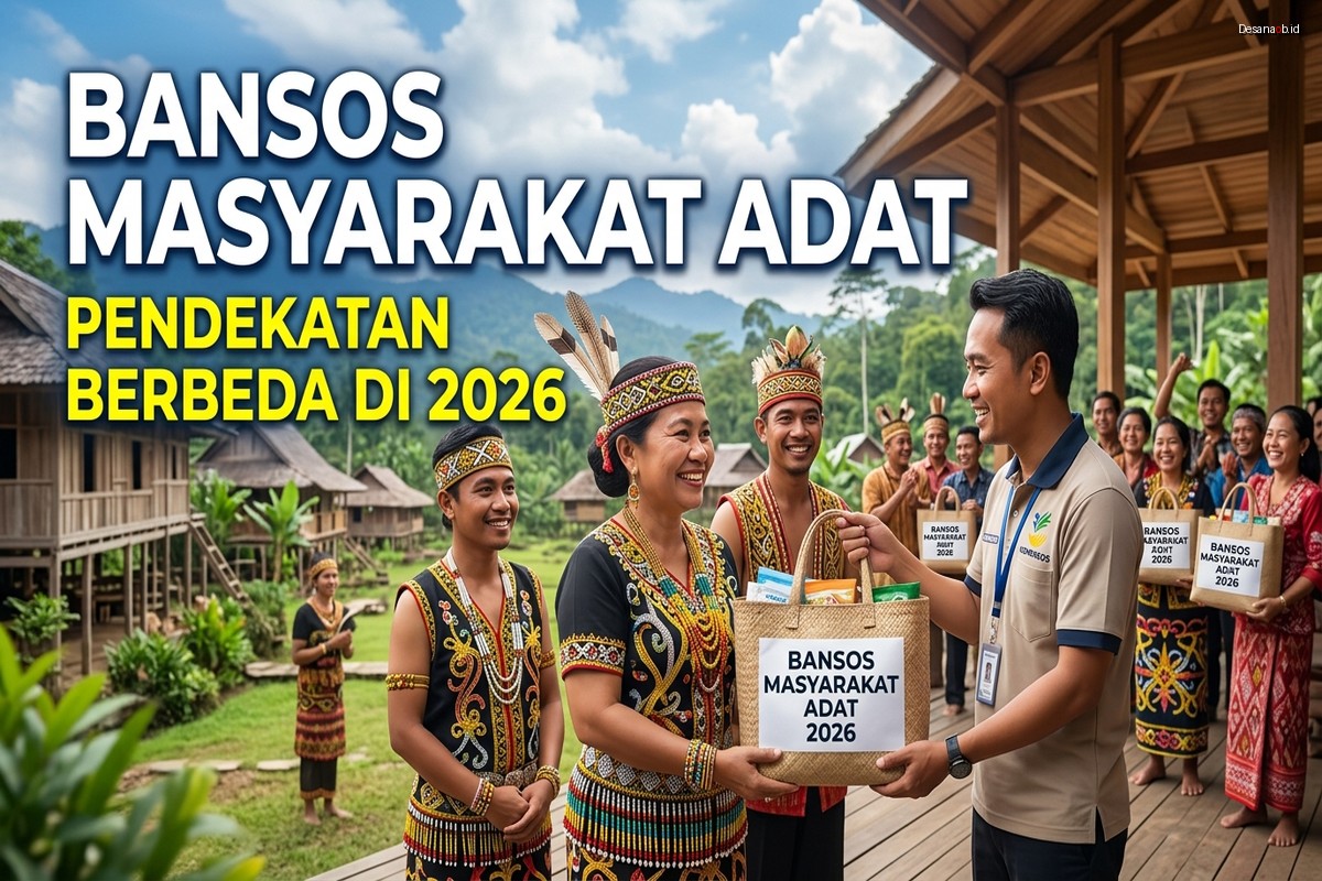 Bansos Masyarakat Adat – Pendekatan Berbeda di 2026