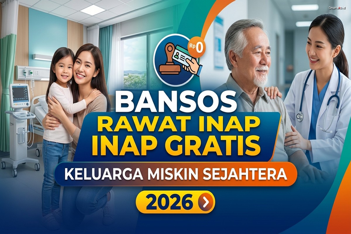 Bansos Rawat Inap Gratis: Keluarga Miskin Sejahtera 2026