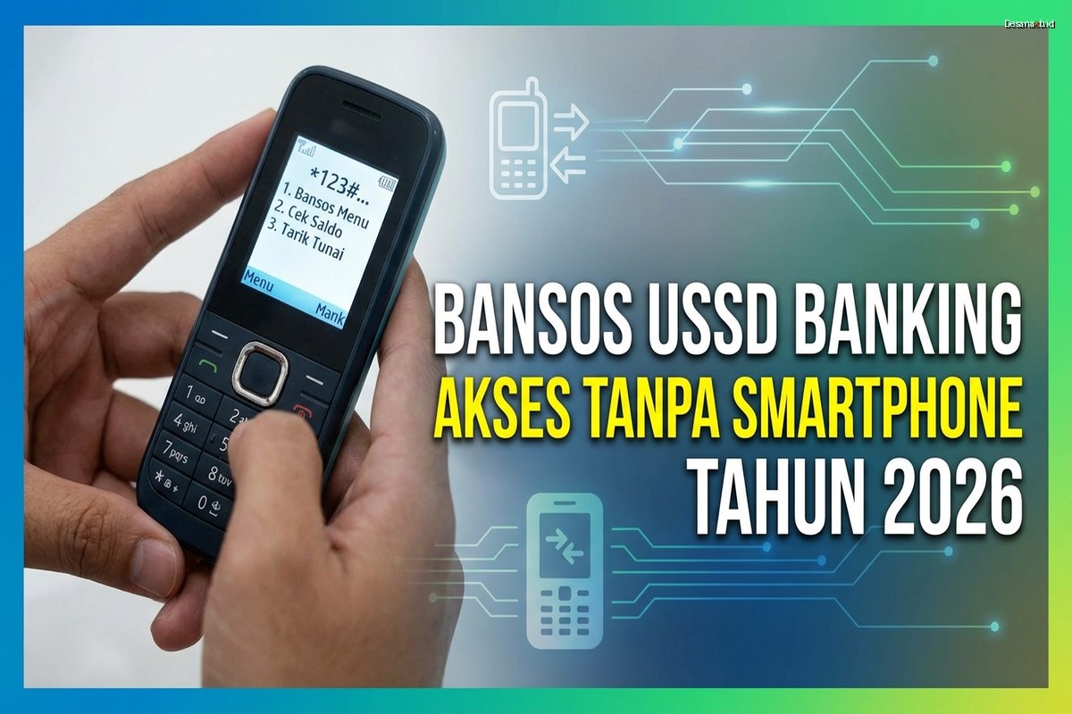 Bansos USSD Banking: Akses Tanpa Smartphone (2026)