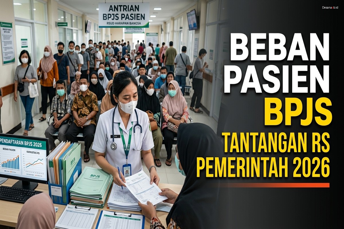 Beban Pasien BPJS - Tantangan RS Pemerintah 2026