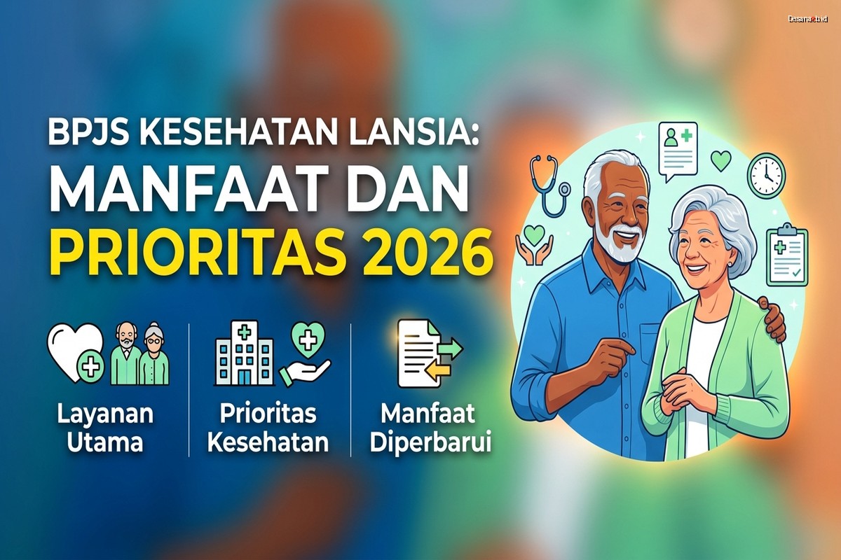 BPJS Kesehatan Lansia: Manfaat dan Prioritas 2026