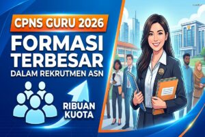 CPNS Guru 2026: Formasi Terbesar dalam Rekrutmen ASN