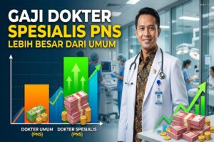 Gaji Dokter Spesialis PNS - Lebih Besar dari Umum