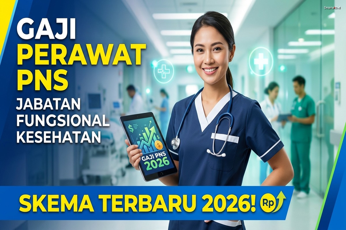 Gaji Perawat PNS - Jabatan Fungsional Kesehatan 2026