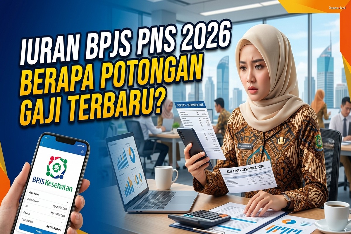 Iuran BPJS Kesehatan PNS – Berapa Potongan di 2026?