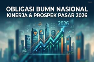 Obligasi BUMN Nasional - Kinerja & Prospek Pasar 2026
