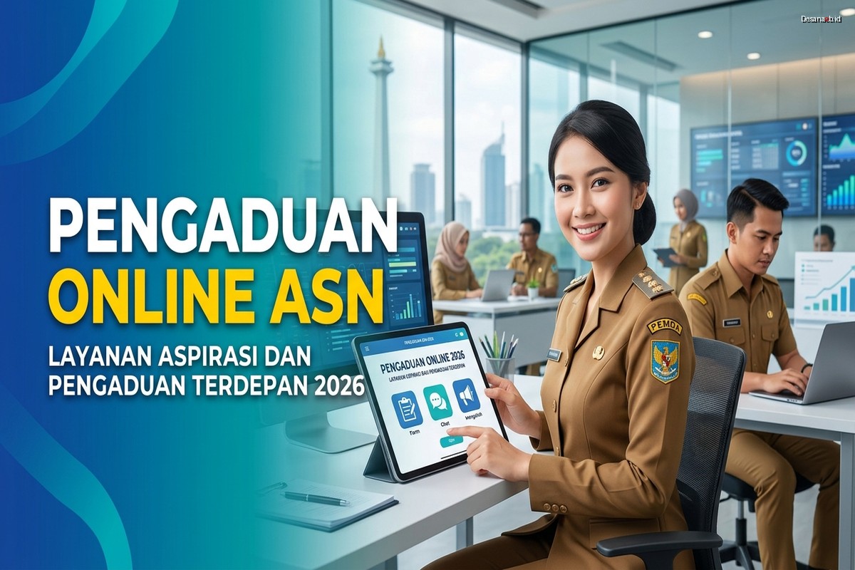 Pengaduan Online ASN: Layanan Aspirasi dan Pengaduan Terdepan 2026