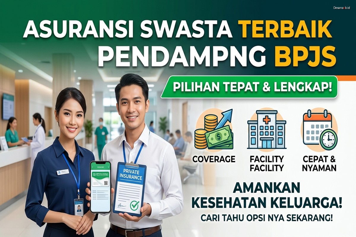 Pilihan Asuransi Swasta yang Cocok Mendampingi BPJS