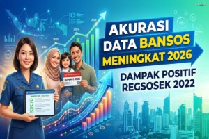 Regsosek 2022 – Akurasi Data Bansos Meningkat 2026