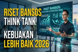 Riset Bansos Think Tank – Kebijakan Lebih Baik 2026